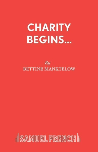 Паперова книга «Charity Begins at Home: a Play», автор Беттіна Манктелов - фото №1