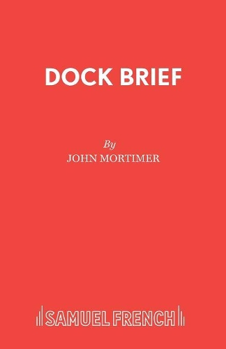 Паперова книга «Dock Brief: Play», автор Джон Мортімер - фото №1