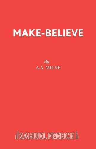 Бумажная книга «Make Believe: Play», авторов Алан Александр Милн, К.Э. Бертон - фото №1