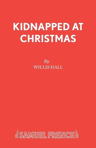 Бумажная книга «Kidnapped at Christmas», автор Уиллис Холл - фото №1