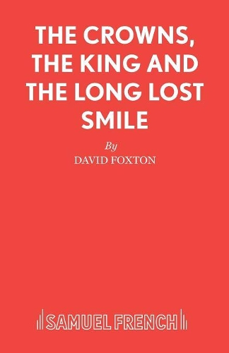 Бумажная книга «Crowns, the King and the Long Lost Smile», автор Дэвид Фокстон - фото №1