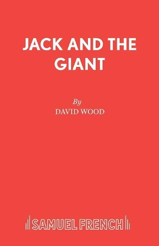 Бумажная книга «Jack and the Giant: A Family Musical», автор Дэвид Вуд - фото №1