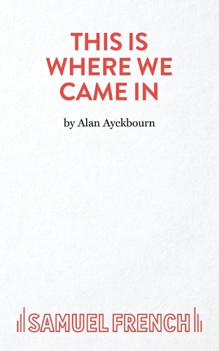 Бумажная книга «This is Where We Came in», автор Алан Эйкборн - фото №1