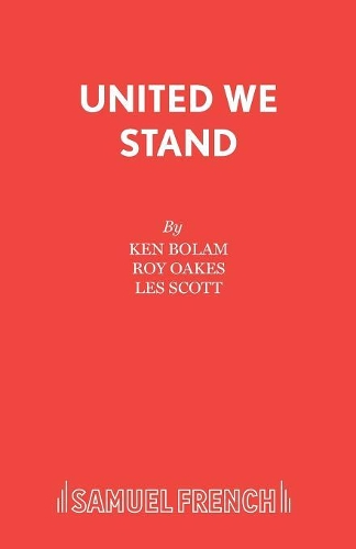 Бумажная книга «United We Stand», авторов Кен Болам, Лес Скотт, Рой Оукс - фото №1