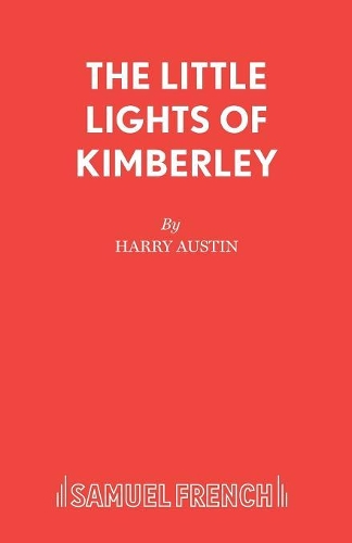 Бумажная книга «"The Little Lights of Kimberley and Other Plays», автор Гарри Остин - фото №1