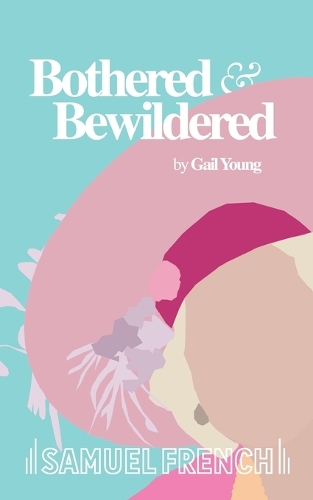 Бумажная книга «Bothered and Bewildered», автор Гейл Янг - фото №1