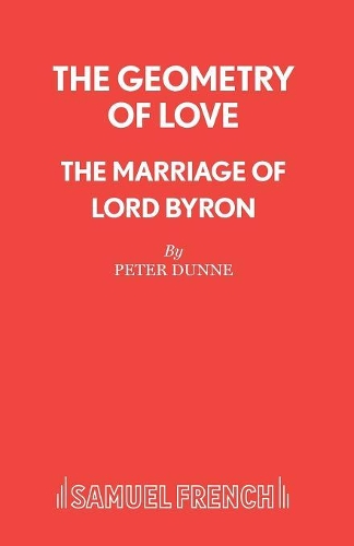 Бумажная книга «The Geometry of Love: The Marriage of Lord Byron», автор Питер Данн - фото №1