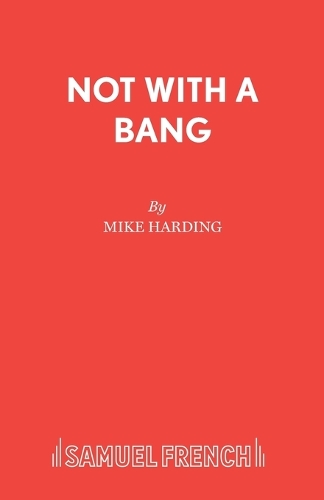 Паперова книга «Not with a Bang», автор Майк Хардінг - фото №1