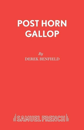 Паперова книга «Post Horn Gallop: Play», автор Дерек Бенфілд - фото №1