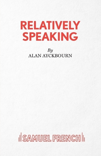 Бумажная книга «Relatively Speaking: A Comedy», автор Алан Эйкборн - фото №1