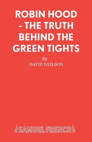 Бумажная книга «Robin Hood: The Truth Behind the Green Tights», автор Дэвид Нилсон - фото №1