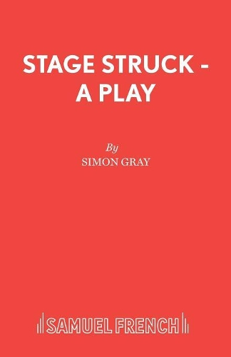Бумажная книга «Stage Struck», автор Саймон Грей - фото №1