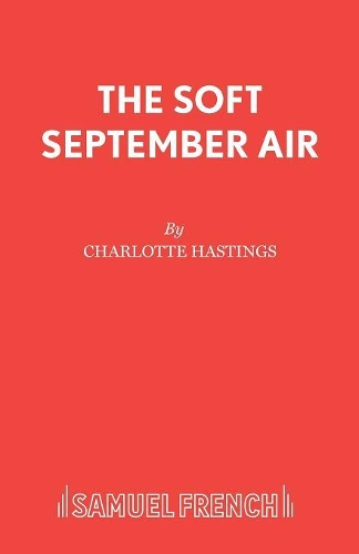 Бумажная книга «The Soft September Air», автор Шарлотта Хастингс - фото №1