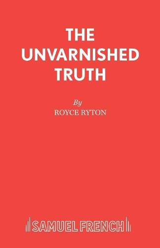 Бумажная книга «The Unvarnished Truth», автор Ройс Райтон - фото №1