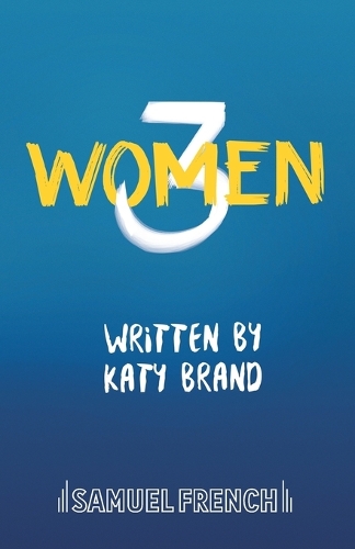 Бумажная книга «3Women», автор Кэти Брэнд - фото №1