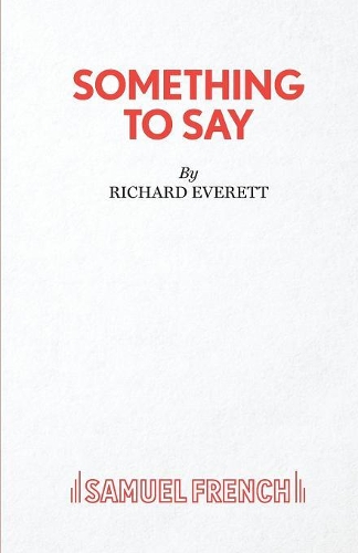 Паперова книга «Something to Say», автор Річард Еверетт - фото №1