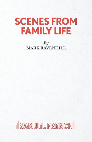 Бумажная книга «Scenes From Family Life», автор Марк Равенхилл - фото №1