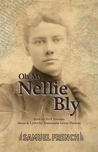 Паперова книга «Oh My, Nellie Bly», автор Нік Стімсон - фото №1