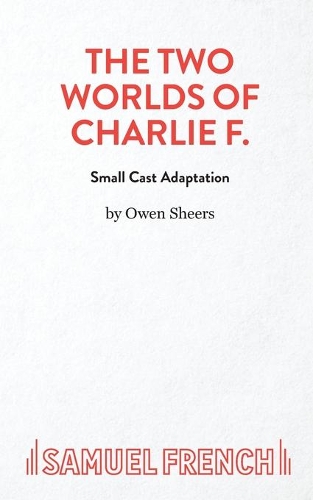 Паперова книга «The Two Worlds of Charlie F (Small Cast», автор Оуен Ширс - фото №1