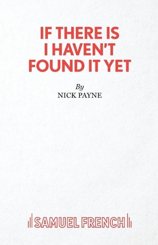 Паперова книга «If There Is I Haven't Found it Yet», автор Нік Пейн - фото №1