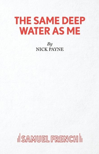 Бумажная книга «The Same Deep Water As Me», автор Ник Пэйн - фото №1