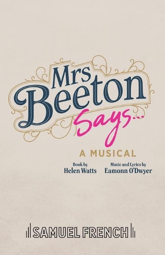Бумажная книга «Mrs Beeton Says...: A Musical», автор Хелен Уоттс - фото №1