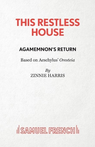 Бумажная книга «This Restless House, Part One: Agamemnon's Return», автор Зинни Харрис - фото №1