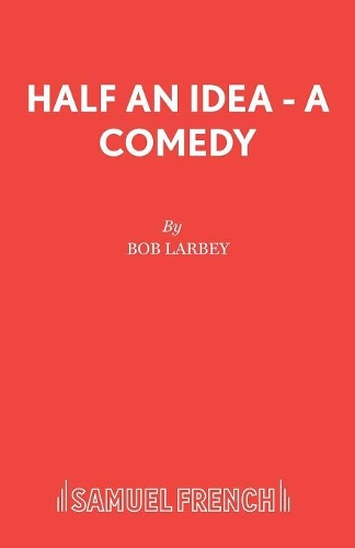 Бумажная книга «Half an Idea», автор Боб Ларби - фото №1
