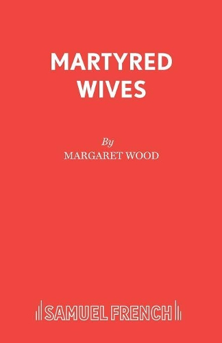 Бумажная книга «Martyred Wives», автор Маргарет Вуд - фото №1