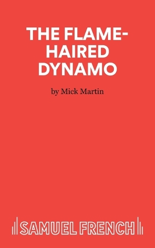 Паперова книга «The Flame-Haired Dynamo», автор Мік Мартін - фото №1