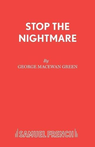 Паперова книга «Stop the Nightmare: Play», автор Джордж Мак'юен Грін - фото №1