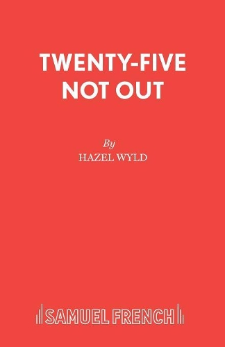 Паперова книга «Twenty-five Not Out», автор Хейзел Вайлд - фото №1