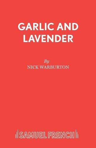 Паперова книга «Garlic and Lavender», автор Нік Ворбертон - фото №1
