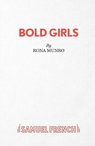 Бумажная книга «Bold Girls», автор Рона Манро - фото №1