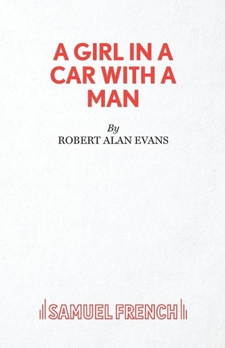 Бумажная книга «A Girl In A Car With A Man», автор Роберт Алан Эванс - фото №1