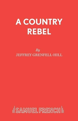 Бумажная книга «A Country Rebel», автор Джеффри Гренфелл-Хилл - фото №1