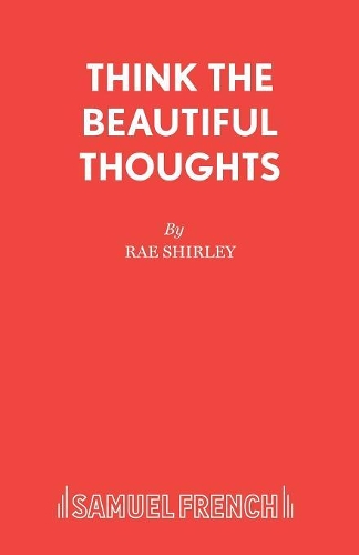 Бумажная книга «Think the Beautiful Thoughts», автор Рэй Ширли - фото №1