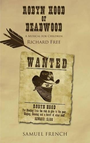 Бумажная книга «Robyn Hood of Deadwood», автор Ричард Фри - фото №1