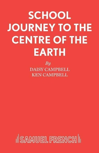 Бумажная книга «School Journey to the Centre of the Earth», авторов Дейзи Кэмпбелл, Кен Кэмпбелл - фото №1