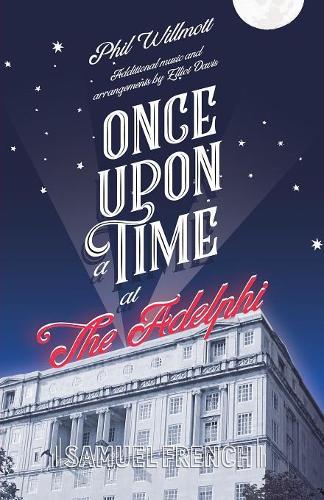 Паперова книга «Once Upon a Time at the Adelphi», авторів Еліот Девіс, Філ Вілмотт - фото №1