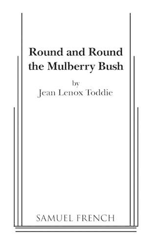 Бумажная книга «Round and Round the Mulberry Bush», автор Жан Ленокс Тодди - фото №1