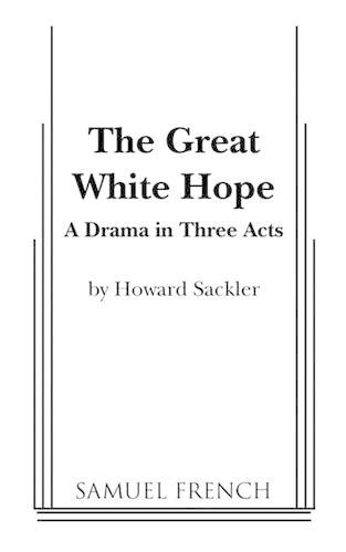 Паперова книга «The Great White Hope», автор Говард Саклер - фото №1