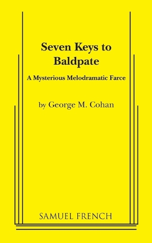 Бумажная книга «Seven Keys to Baldpate», автор Джордж М. Кохан - фото №1