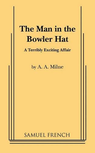 Бумажная книга «The Man in the Bowler Hat», автор А. А. Милн - фото №1