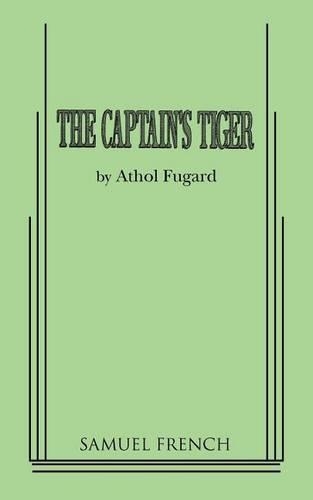 Бумажная книга «The Captain's Tiger», автор Атол Фугард - фото №1