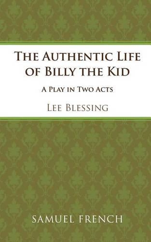 Бумажная книга «The Authentic Life of Billy the Kid», автор Ли Блессинг - фото №1