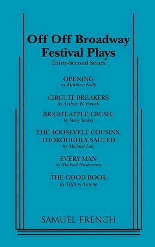 Бумажная книга «Off Off Broadway Festival Plays, 32nd Series», автор Мэтью Келти - фото №1