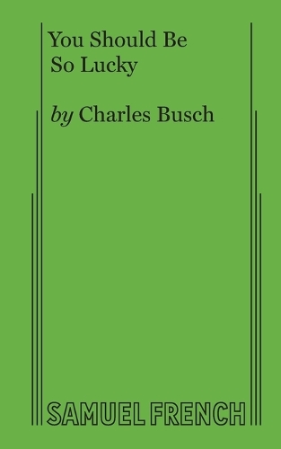 Бумажная книга «You Should Be So Lucky», автор Чарльз Буш - фото №1