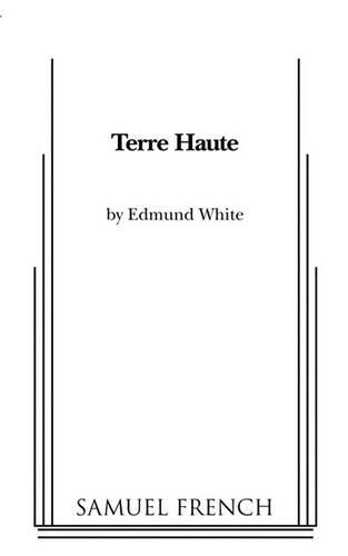 Бумажная книга «Terre Haute», автор Эдмунд Уайт - фото №1