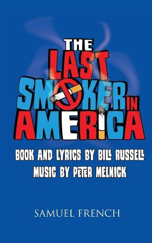 Паперова книга «The Last Smoker in America», автор Білл Рассел - фото №1